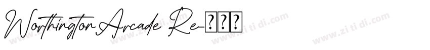 WorthingtonArcade Re字体转换